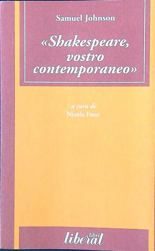 Shakespeare, vostro contemporaneo