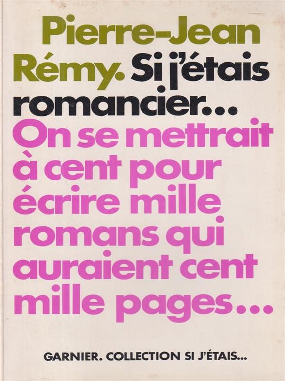 Si j'etais romancier..