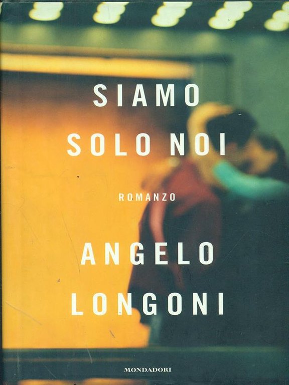 Siamo solo noi