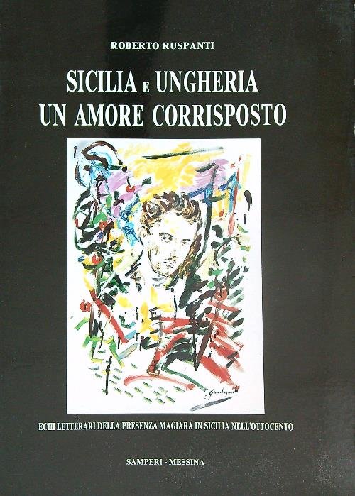 Sicilia e Ungheria un amore corrisposto