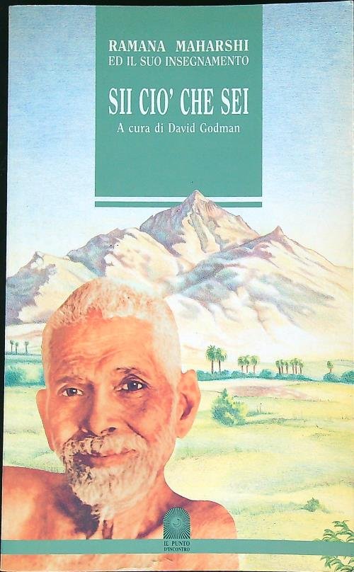 Sii cio' che sei. Ramana Maharshi ed il suo insegnamento | Immagine principale