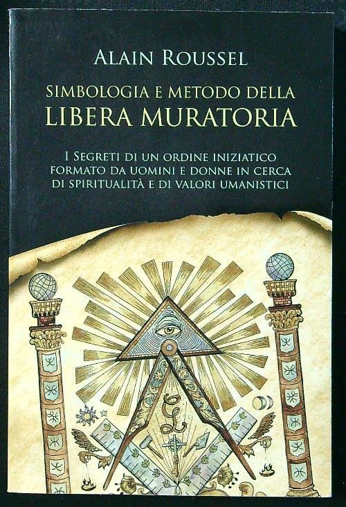 Simbologia e metodo della libera muratoria