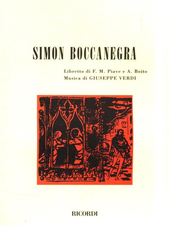 Simon Boccanegra. Melodramma in un prologo e tre atti. Musica …