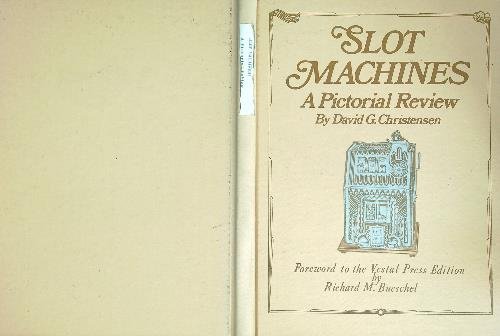 Slot Machines: A Pictorial Review