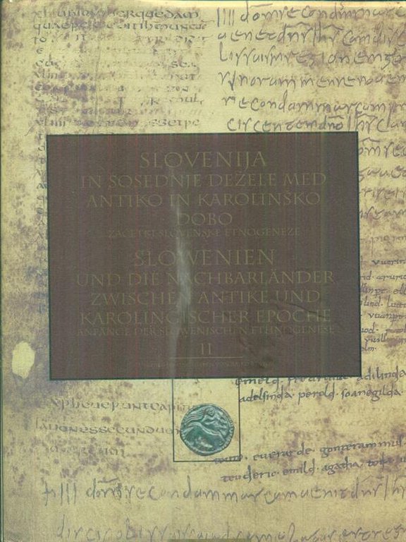 Slovenija i sosednje dezele med antiko in karolinsko dobo. Vol … | Immagine Gallery 2