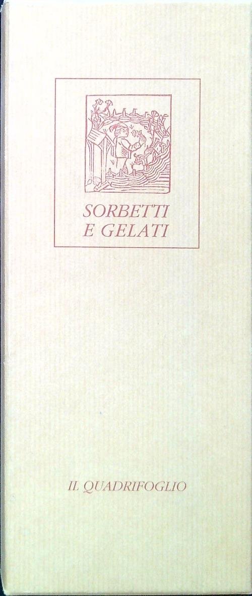 Sorbetti e gelati
