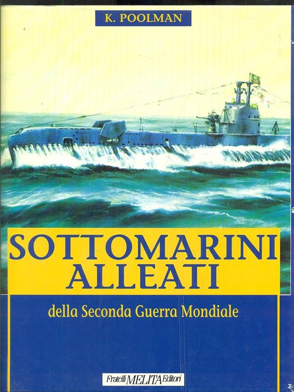 Sottomarini alleati della Seconda Guerra Mondiale