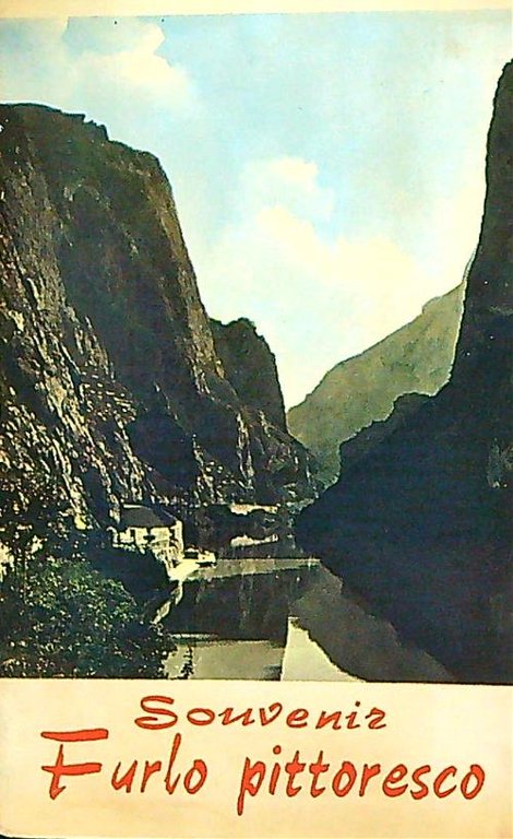 Souvenir Furlo pittoresco. 12 vedute a colori - Ed albergo …