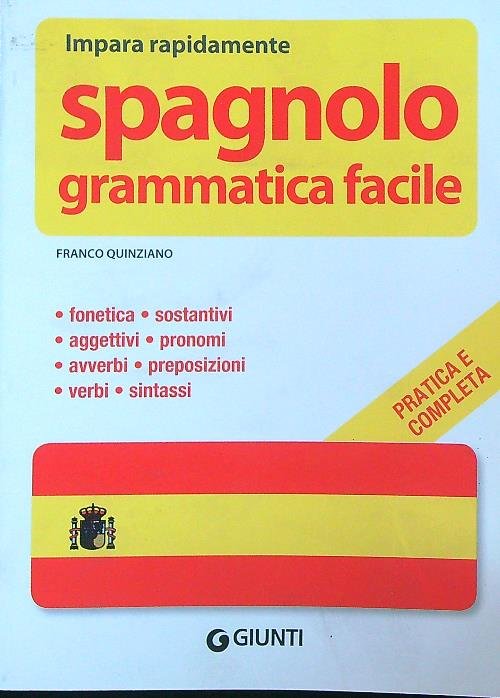 Spagnolo. Grammatica facile