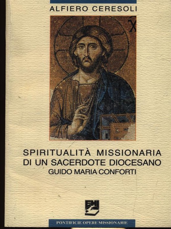 Spiritualita' missionaria di un sacerdote missionario