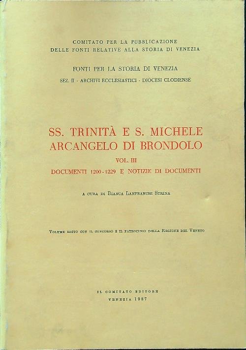 SS. Trinita' e S. Michele arcangelo di Brondolo vol. III