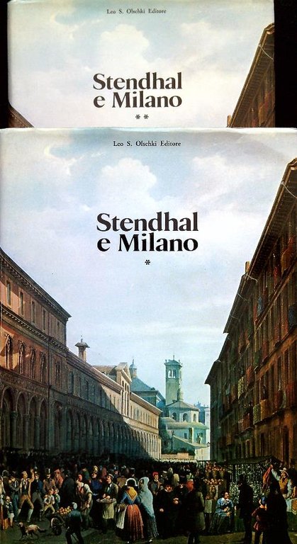 Stendhal e Milano. 2 Volumi