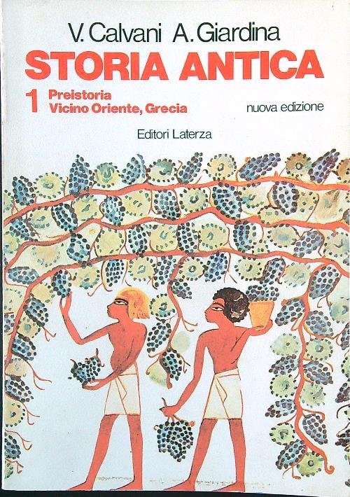 Storia antica 1: preistoria, vicino oriente, Grecia