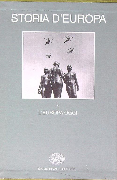 Storia d'Europa vol.1 Europa oggi
