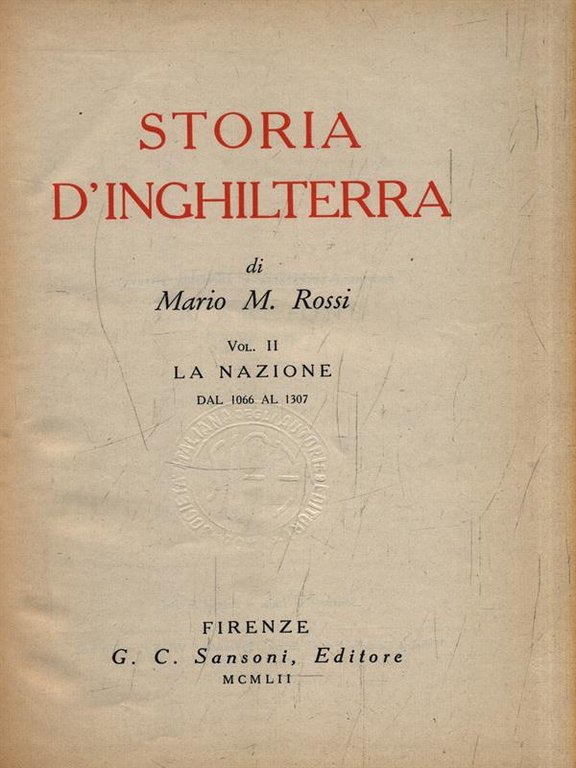 Storia d'Inghilterra II. La Nazione dal 1066 al 1307