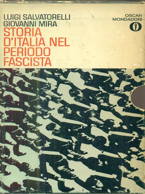 Storia d'Italia nel periodo fascista - 2vv