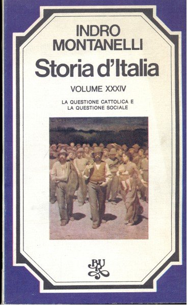 Storia d'Italia vol XXXIV La questione cattolica e la questione … | Immagine principale