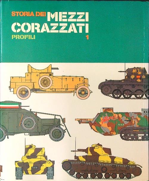 Storia dei mezzi corazzati Profili 1