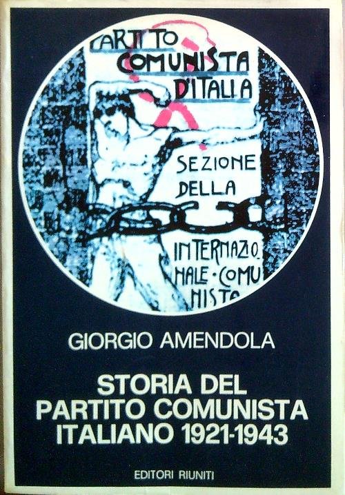 Storia del partito comunista italiano 1921-1943