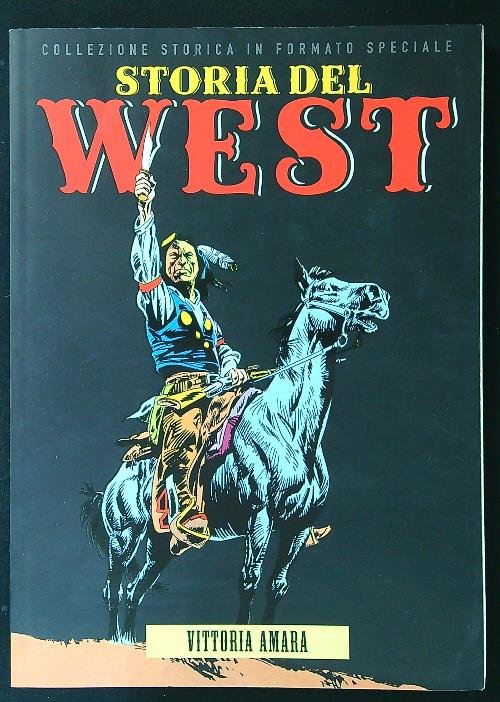 Storia del West 67 - Vittoria amara