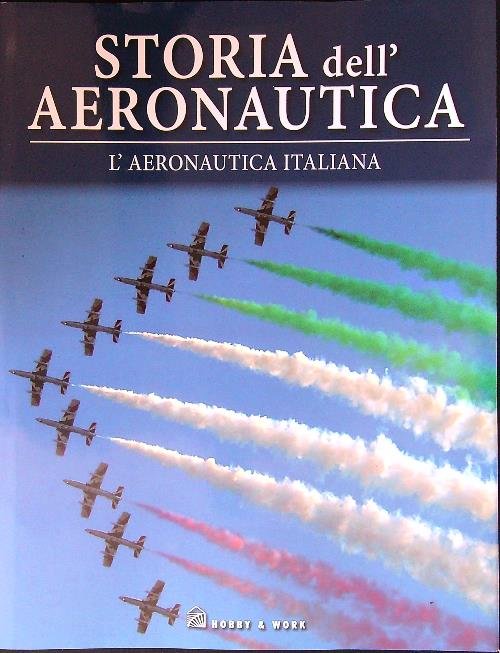 Storia dell'aeronautica. L'aeronautica italiana