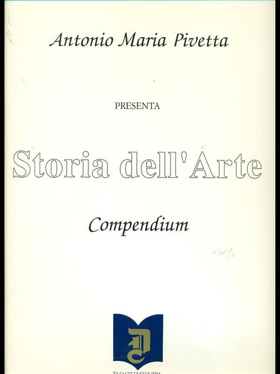 Storia dell'arte - Compendium Vol. I