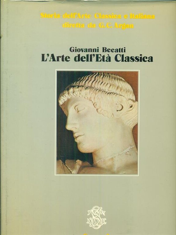 Storia dell'arte classica e italiana Vol. 1 L'arte dell'eta' classica