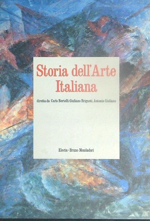 Storia dell'arte italiana. 4vv