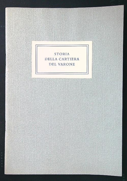 Storia della cartiera del Varone