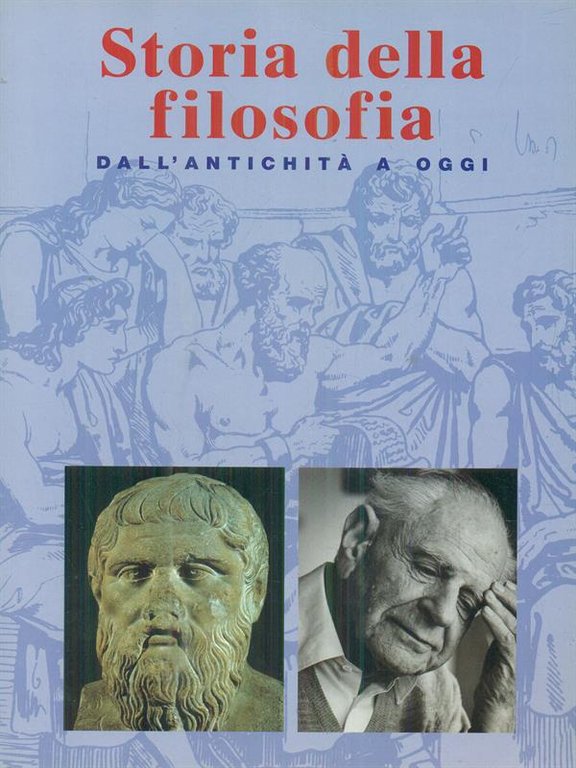 Storia della filosofia dall'antichita' a oggi