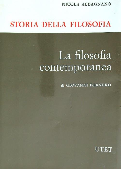Storia della filosofia. La filosofia contemporanea 