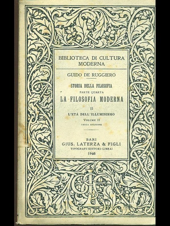 Storia della filosofia parte IV: La filosofia moderna II L'eta' dell'illuminismo vol. II