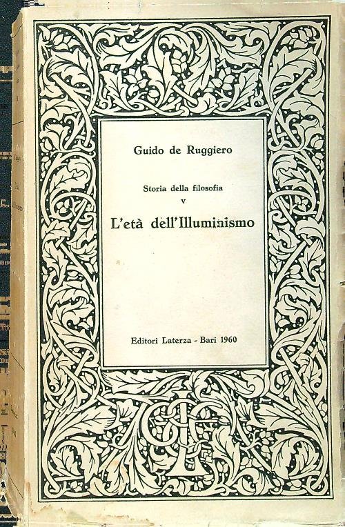 Storia della filosofia V - L'eta' dell'illuminismo