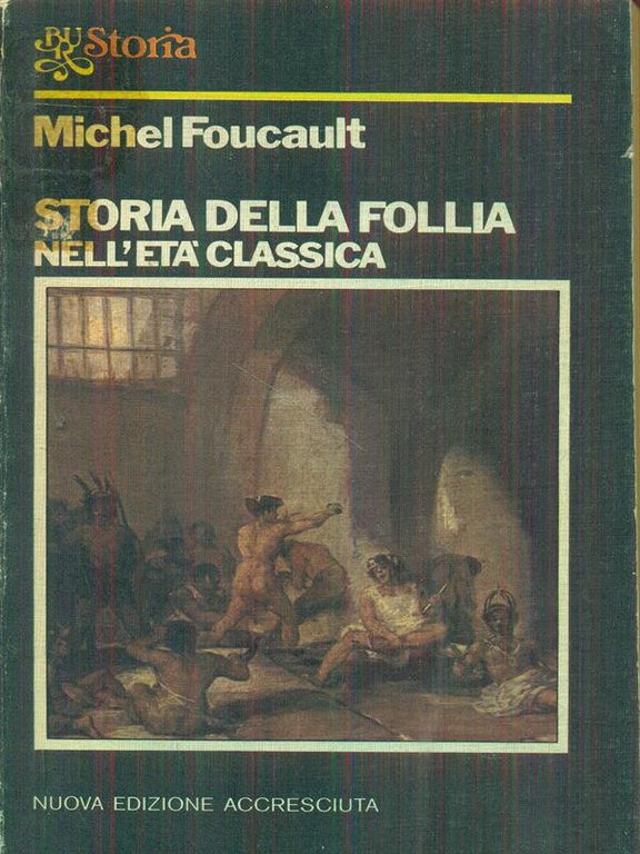 Storia della follia nell'eta' classica