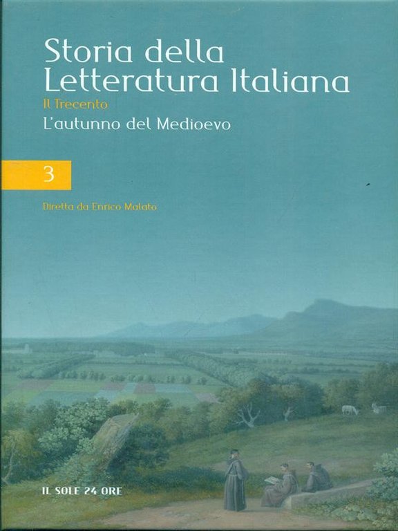 Storia della letteratura italiana 3 - L'autunno del Medioevo