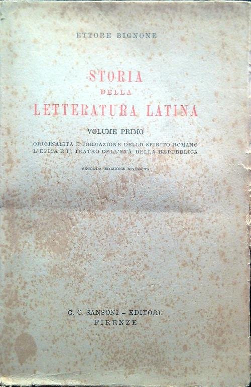 Storia della letteratura latina. Volume primo