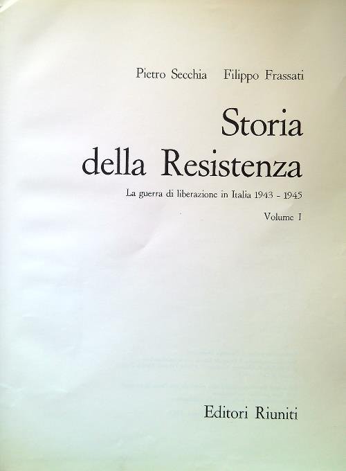 Storia della Resistenza. Volume I