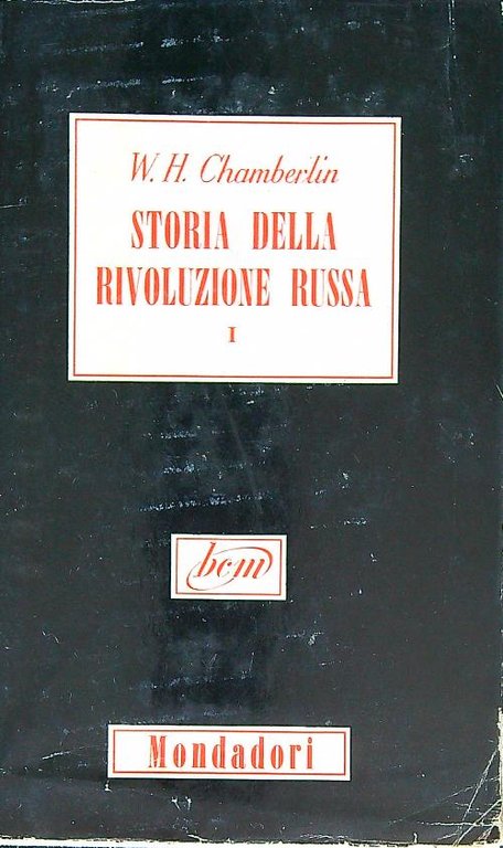 Storia della Rivoluzione Russa. Vol I