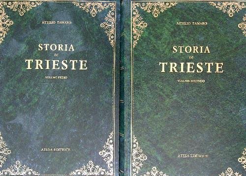 Storia di Trieste. 2 Voll