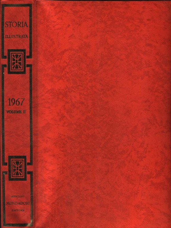 Storia Illustrata 1967 Volume II. Luglio Dicembre 1967 | Immagine Gallery 2