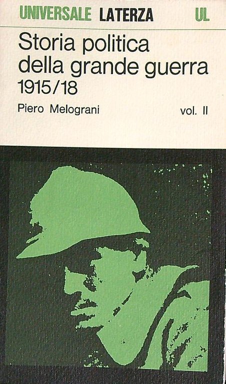 Storia politica della grande guerra 1915/18 vol 2