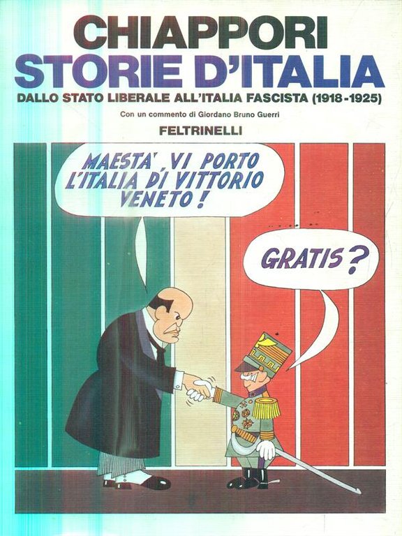 Storie D'Italia. Dallo Stato Liberale all'Italia fascista 1918-1925