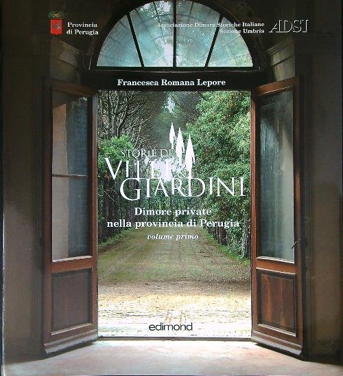 Storie di ville e giardini. Dimore private nella provincia di … | Immagine Gallery 2