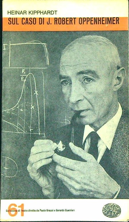 Sul caso di J. Robert Oppenheimer