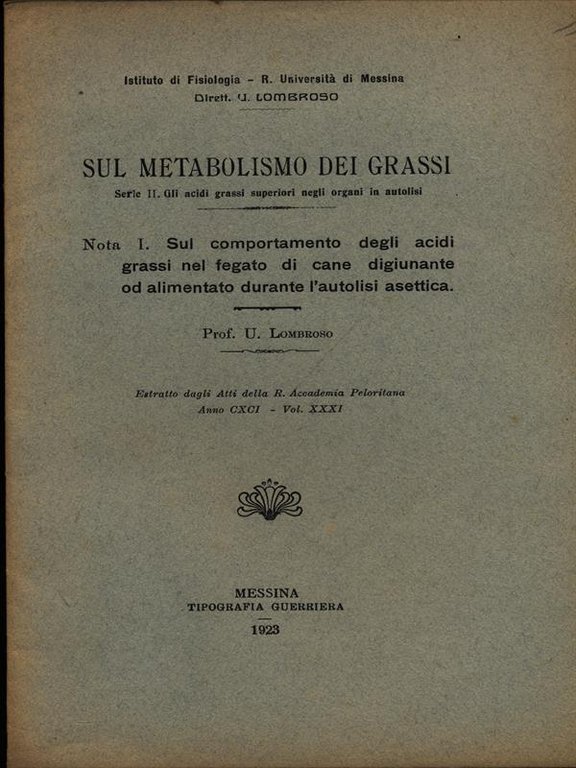 Sul metabolismo dei grassi Serie II Nota I - Estratto