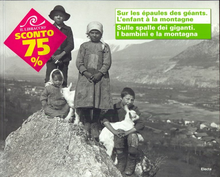 Sulle spalle dei giganti. I bambini e la montagna