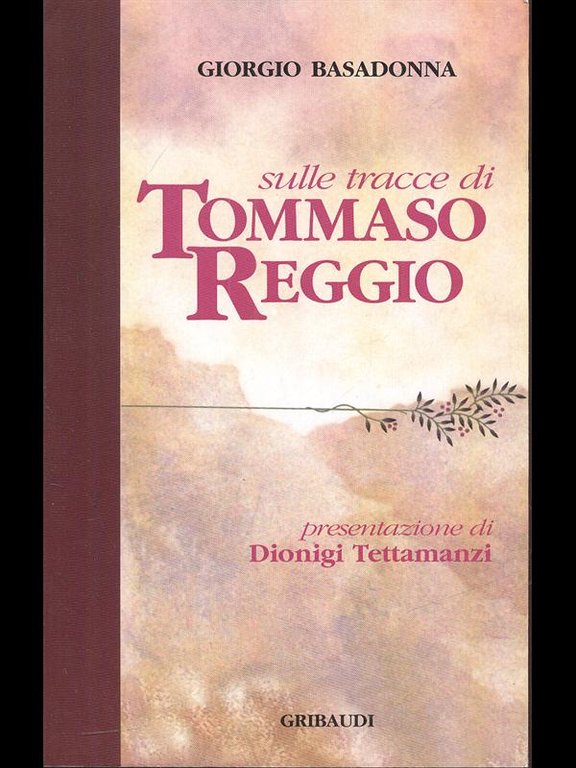 Sulle tracce di Tommaso Reggio