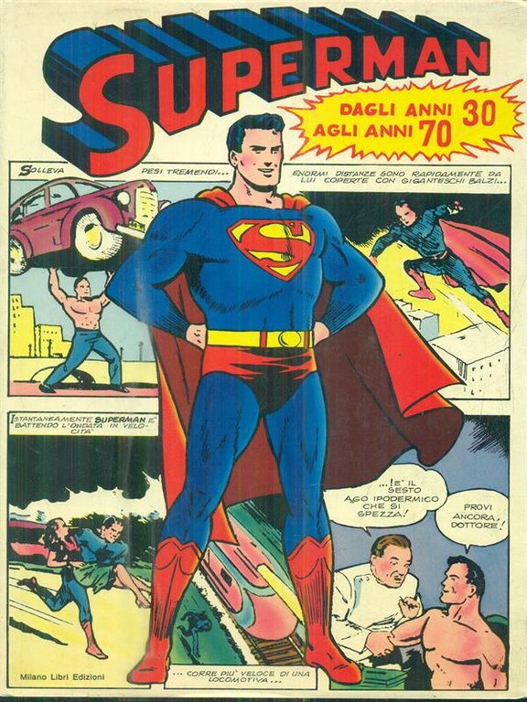 Superman dagli anni 30 agli anni 70