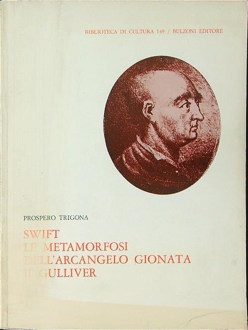 Swift Le metamorfosi dell'arcangelo Gionata II Gulliver