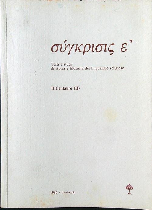 Syncrisis E vol. 2. Il Centauro